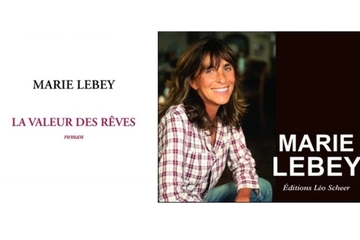 La Valeur des Rêves de Marie Lebey