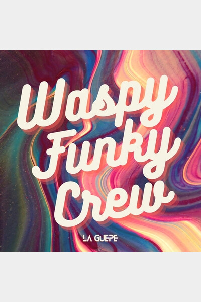 WASPY FUNKY CREW