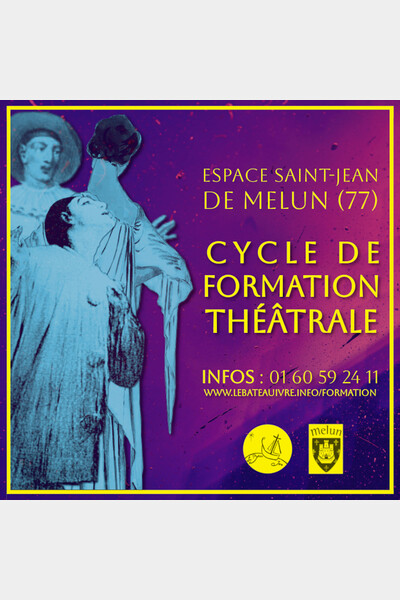 Cycle de Formation Théâtrale à Melun 